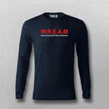 W.R.E.A.M (Work Rules Everything Around Me) Attitude T-shirt For Men