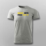 WAAH BETE MAUJ KAR DI Funny  T-shirt For Men