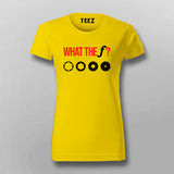 WHAT THE F? Funny Photographer T-Shirt For Women