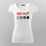 WHAT THE F? Funny Photographer T-Shirt For Women
