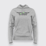Programming is 10% Writing code And 90% Understanding Why It's Not Working Funny Programmer Quotes Hoodies For Women