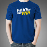 Wake Up And Win Motivation T-Shirt For Men