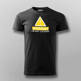 Warning I'm Not Listening Funny Men's Attitude T-Shirt
