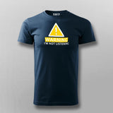 Warning I'm Not Listening Funny Men's Attitude T-Shirt