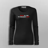 We Are All Bad In Someone's Story T-Shirt For Women