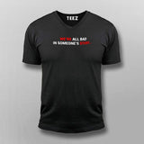 We Are All Bad In Someone's Story V Neck T-Shirt India
