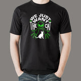 We Just Want The Cat Funny Cat T-Shirt For Men Online India