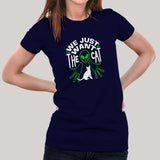 We Just Want The Cat Funny Cat T-Shirt For Women