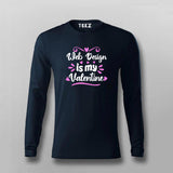 Web Design Is My Valentine T-shirt For Men