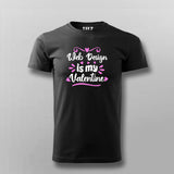 Web Design Is My Valentine T-shirt For Men Online Teez