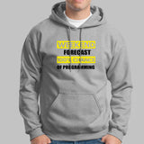 Weekend Forecast Funny Programming Hoodies For Men