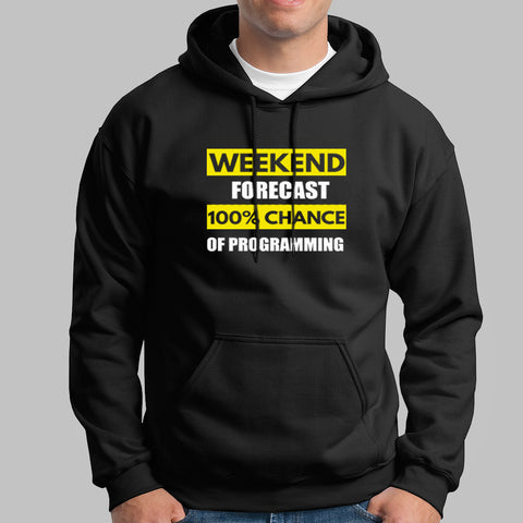 Weekend Forecast Funny Programming Hoodies For Men Online India