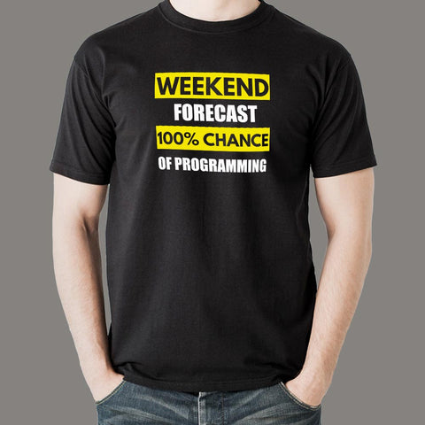 Weekend Forecast Funny Programming T-Shirt For Men Online India