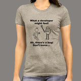 Developer Vs Tester What A Developer Might Feel Funny T-Shirt For Women India