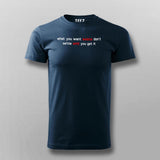 What You Want Exists Don't Settle Until You Get It Men's Motivational T-Shirt