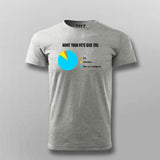 What You Pet Gives Funny Pet T-shirts For Men