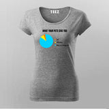 What You Pet Gives Funny Pet T-shirts  For Women