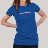 Whats Better Than A Dog Two Dogs T-Shirt For Women