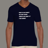 When do we want it? This sprint! V-Neck T-Shirt For Men India 