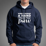 When I Needed A Hand I Found Your Paw T-Shirt For Men