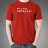 Funny Refactor Programmer T-Shirt For Men Online India