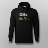 Investor Alert: When I Stop, You'll Know Men's T-Shirt