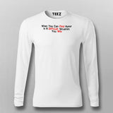 You Win Men's Motivational Full Sleeve T-Shirt India