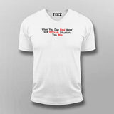 When You Can Find Humor In A Difficult Situation You Win Men's Motivational T-Shirt