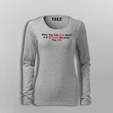 When You Can Find Humor In A Difficult Situation You Win Women's Motivational T-Shirt