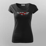 When You Can Find Humor In A Difficult Situation You Win Women's Motivational T-Shirt