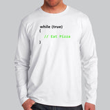 While True Eat Pizza Funny Coder Full Sleeve T-Shirt For Men India