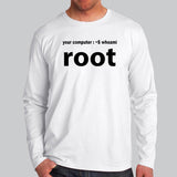 Your Computer Whoami Root Funny IT Admin Hacker Full Sleeve T-Shirt For Men Online India