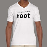 Your Computer Whoami Root Funny IT Admin Hacker V Neck T-Shirt For Men Online India
