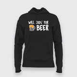 Will Code For Beer Funny Hoodie For Women Online India
