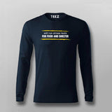 Will Run Stress Tests For Food And Shelter T-shirt For Men