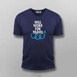 WILL WORK FOR TRAVEL T-shirt For Men