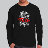 Wine A Bit You'll Feel Better T-Shirt For Men
