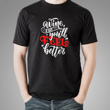 Wine A Bit You'll Feel Better T-Shirt For Men Online