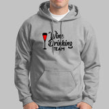 Wine Drinking Team Hoodies India