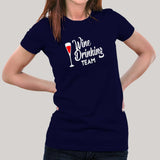 Wine Drinking Team T-Shirt For Women