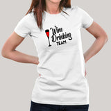 Wine Drinking Team T-Shirt For Women India