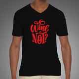 Wine Not T-Shirt For Men