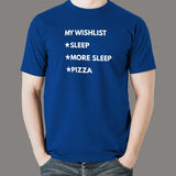 My Wishlist Sleep More Sleep Pizza Men's T Shirt India