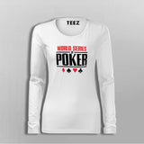 World Series Of Poker Fullsleeve T-Shirt For Women Online