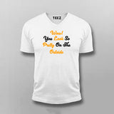 Wow You Look So Pretty On The Outside T-Shirt For Men