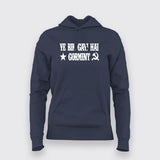 Ye Bik Gayi Hai Gormint Hindi T-Shirt For Women