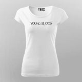 YOUNG BLOOD Motivate T-Shirt For Women