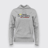 YOUR FUTURE IS CREATED BY WHAT  YOU DO TODAY NOT TOMORROW Hoodies For Women