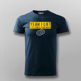 Yeah I Lift I Lift Cookies To My Mouth Funny T-shirt For Men