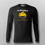 Yes I Am A Bikeaholic Bike Lovers Full Sleeve T-Shirt India